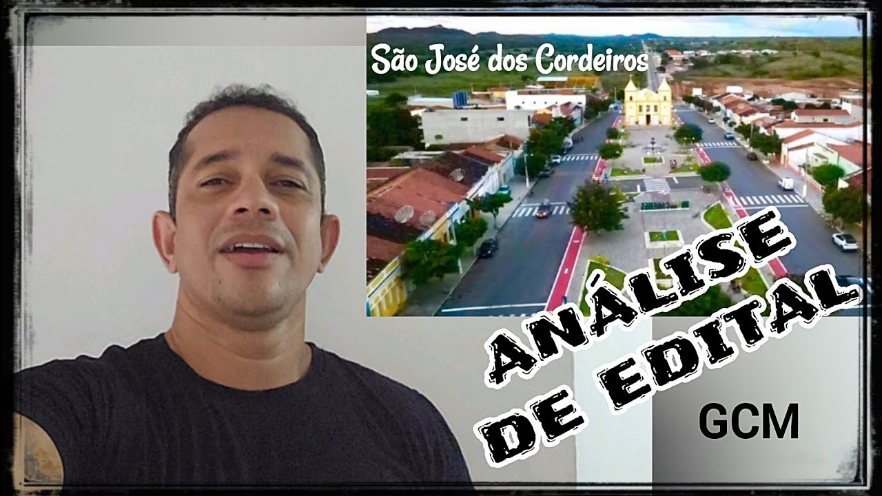 🚨 ANÁLISE DE EDITAL - GCM SÃO JOSÉ DOS CORDEIROS/PB - EDITAL NA PRAÇA 🚨