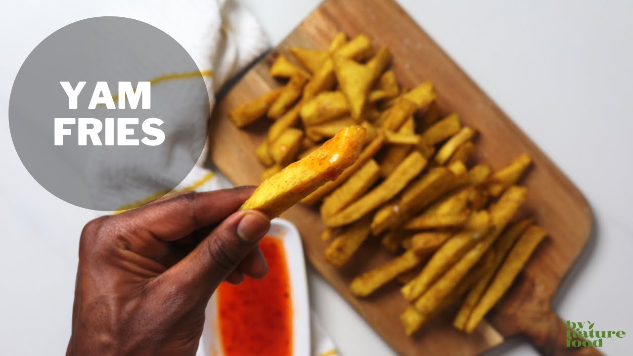 How to make the BEST Yam fries