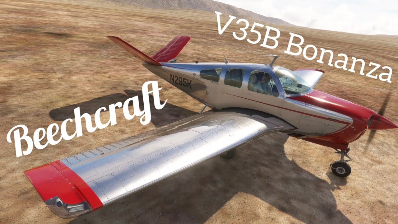 My Husband's Hobbies! Microsoft Flight Sim 2020. Showing off The Beechcraft V35B Bonanza! 