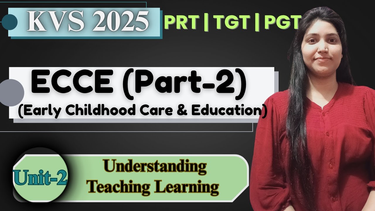 KVS Pedagogy Class-41 | Early Childhood Care and Education (ECCE) Part-2