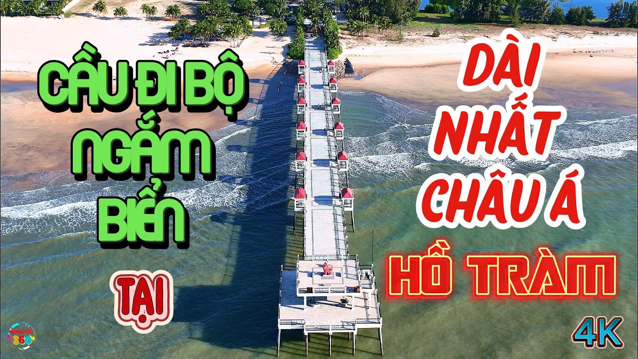Cầu Đi bộ Ngắm Biển Đep nhất Việt Nam-Dài nhất Châu Á tại Hồ Tràm Xuyên Mộc Bà Rịa Vũng Tàu-2025.