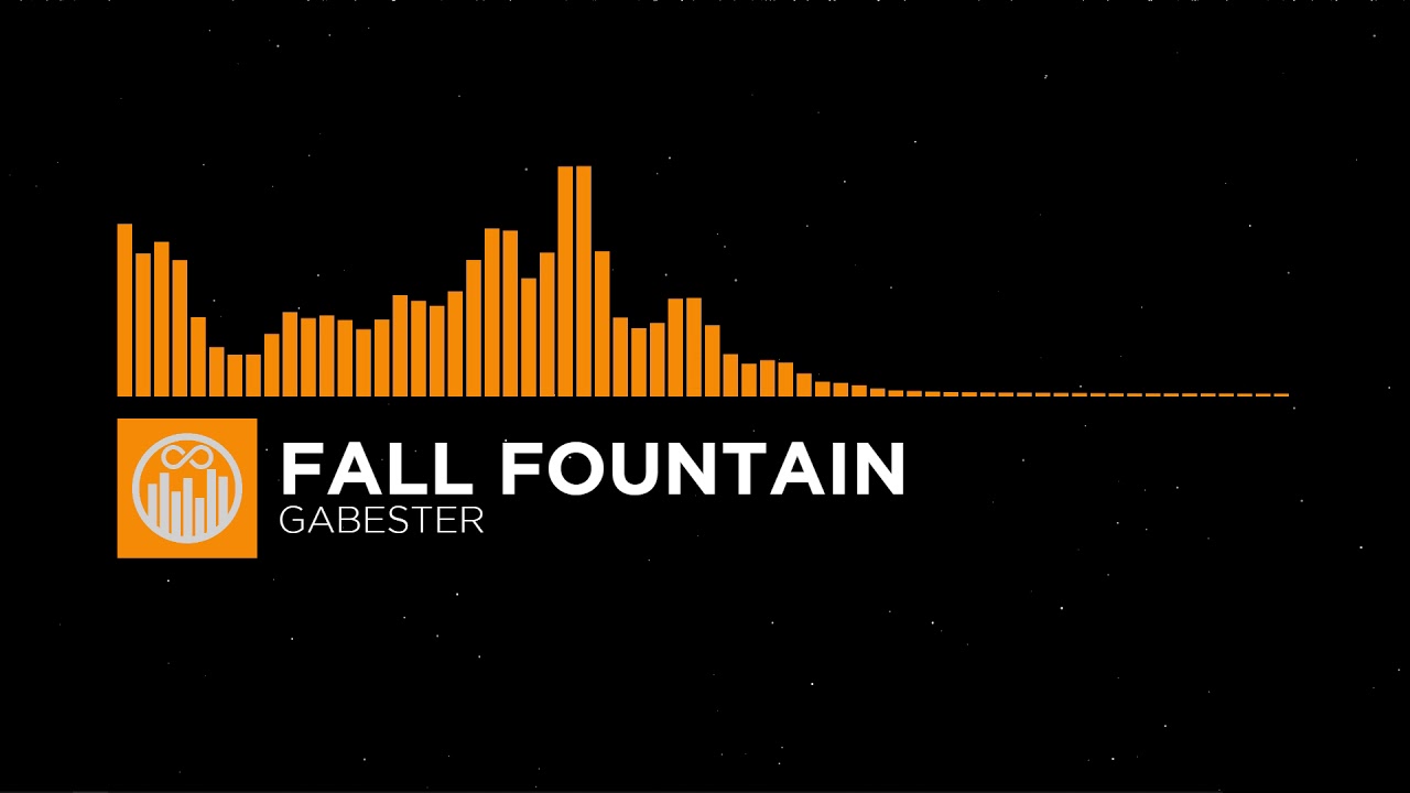 [Chill] Fall Fountain - Gabester  ||  Mauser Music