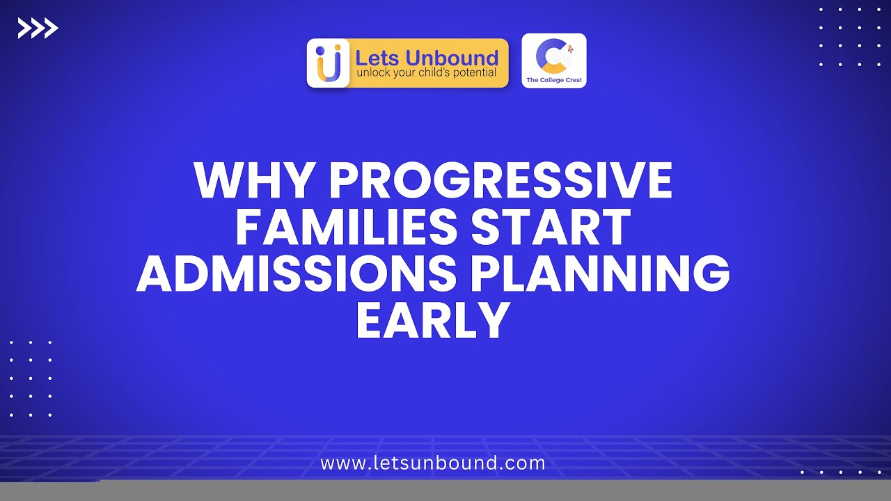 Why Progressive Families Start Admissions Planning Early