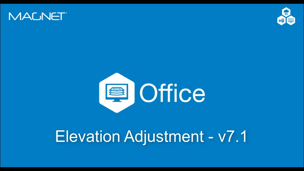 Magnet Office – Elevation Adjustment v7.1
