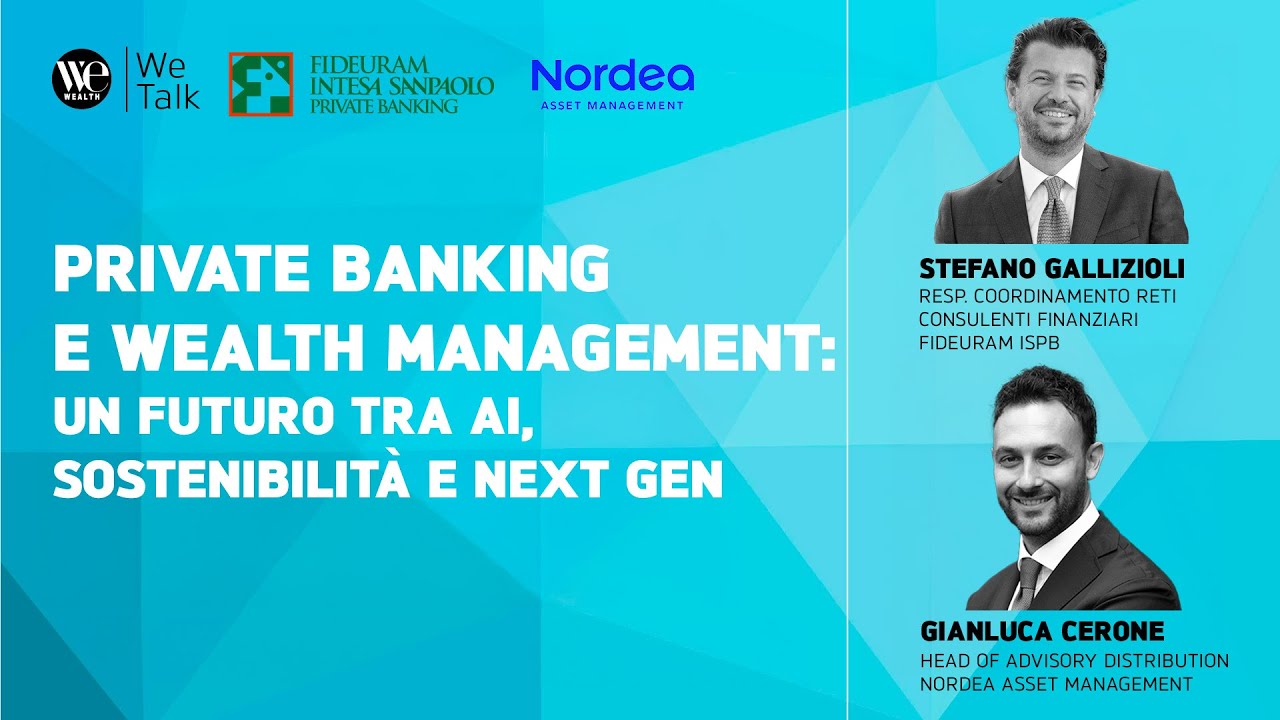 Private Banking e Wealth Management: un futuro tra AI, sostenibilit&agrave; e Next Gen