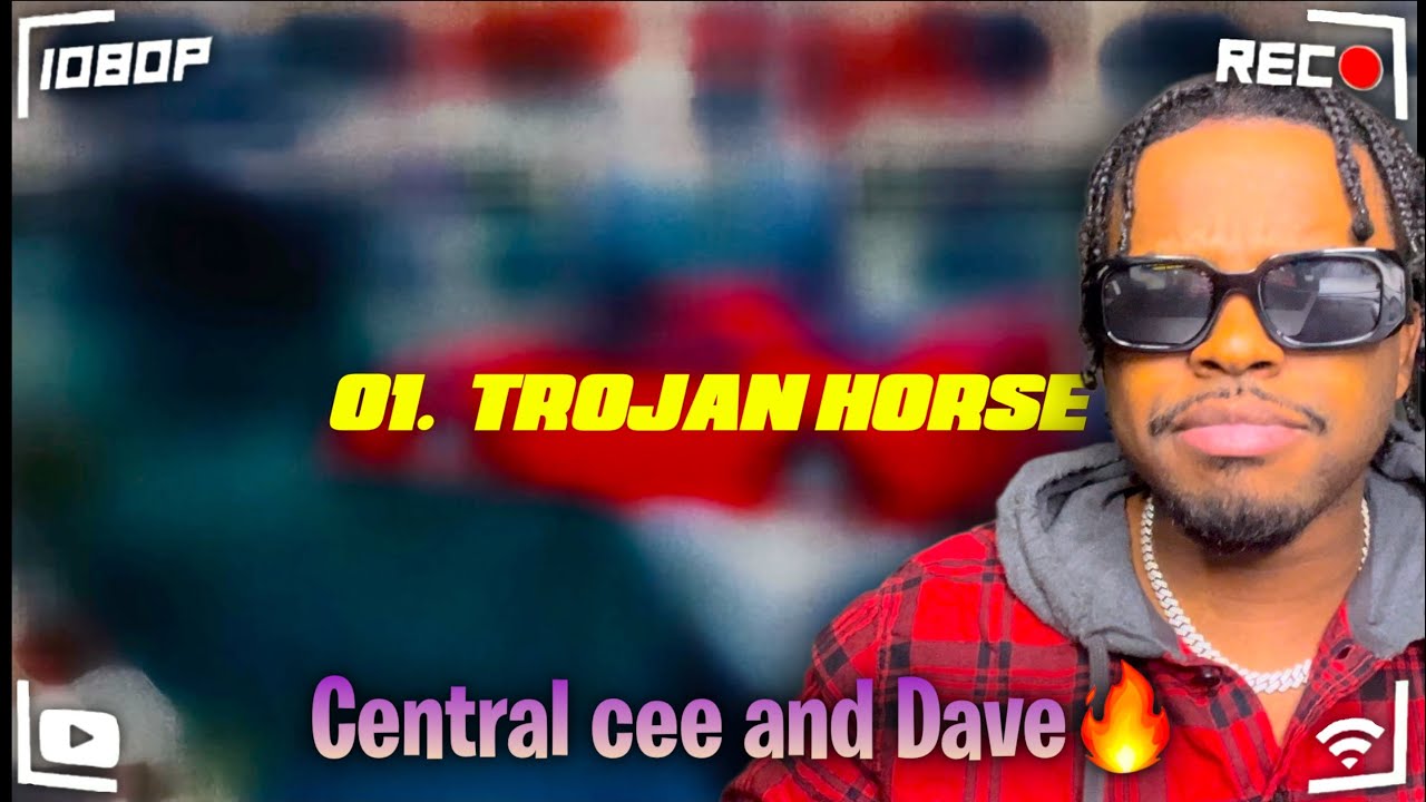 This Duo gotta be stop🔥 Central Cee x Dave Trojan Horse reaction