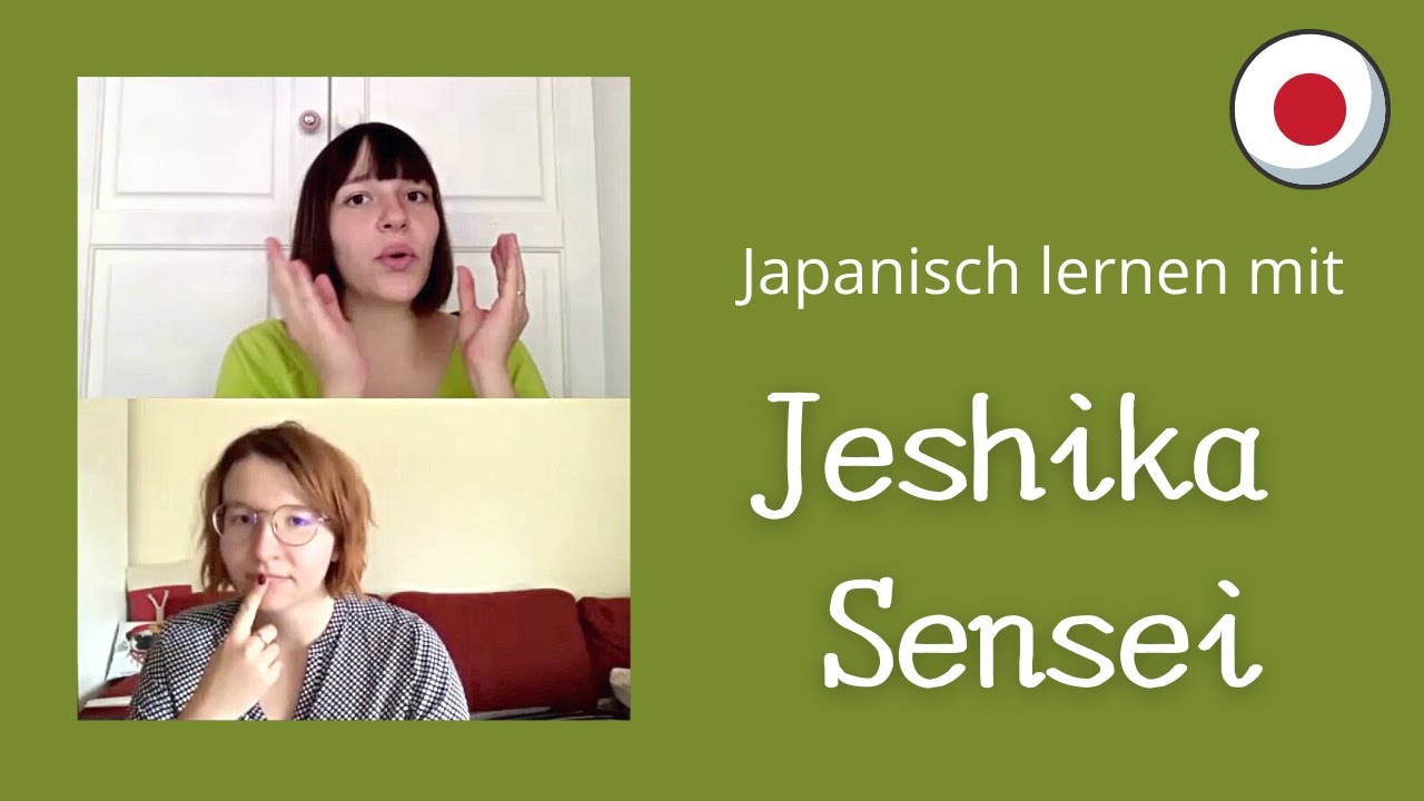 Verneinung von Verben (Teil 1) - Japanisch Lernen mit Jeshika Sensei