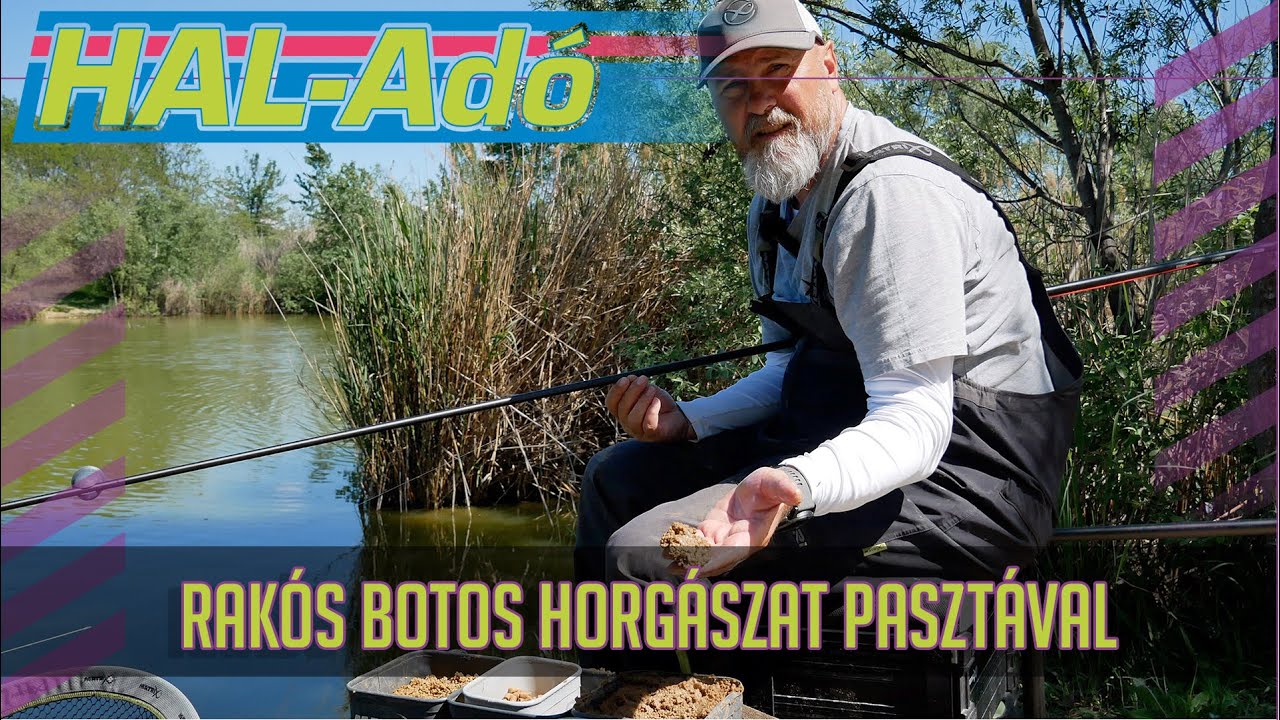 Rakós botos horgászat pasztával