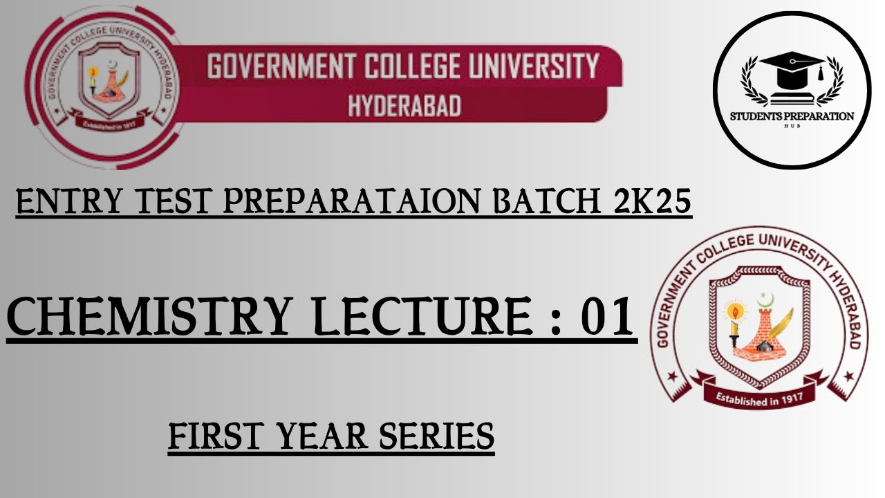 GC University Hyderabad Entry Test Preparation Lecture No: 01 (Chemistry) || INTRODUCTION BASIC MCQS