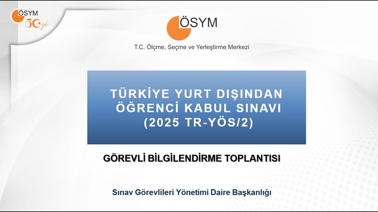 2025 TR YÖS 2 Görevli Eğitim Sunumu
