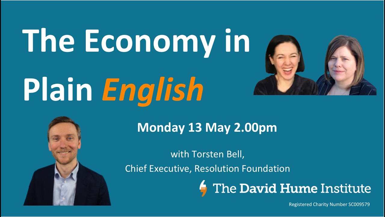 The Economy in Plain English with Torsten Bell