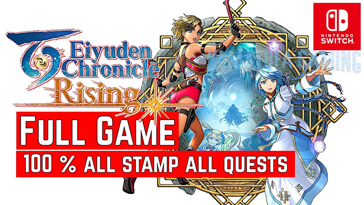 Eiyuden Chronicle: Rising [Switch] | FULL GAME 100% | Gameplay Walkthrough | No Commentary