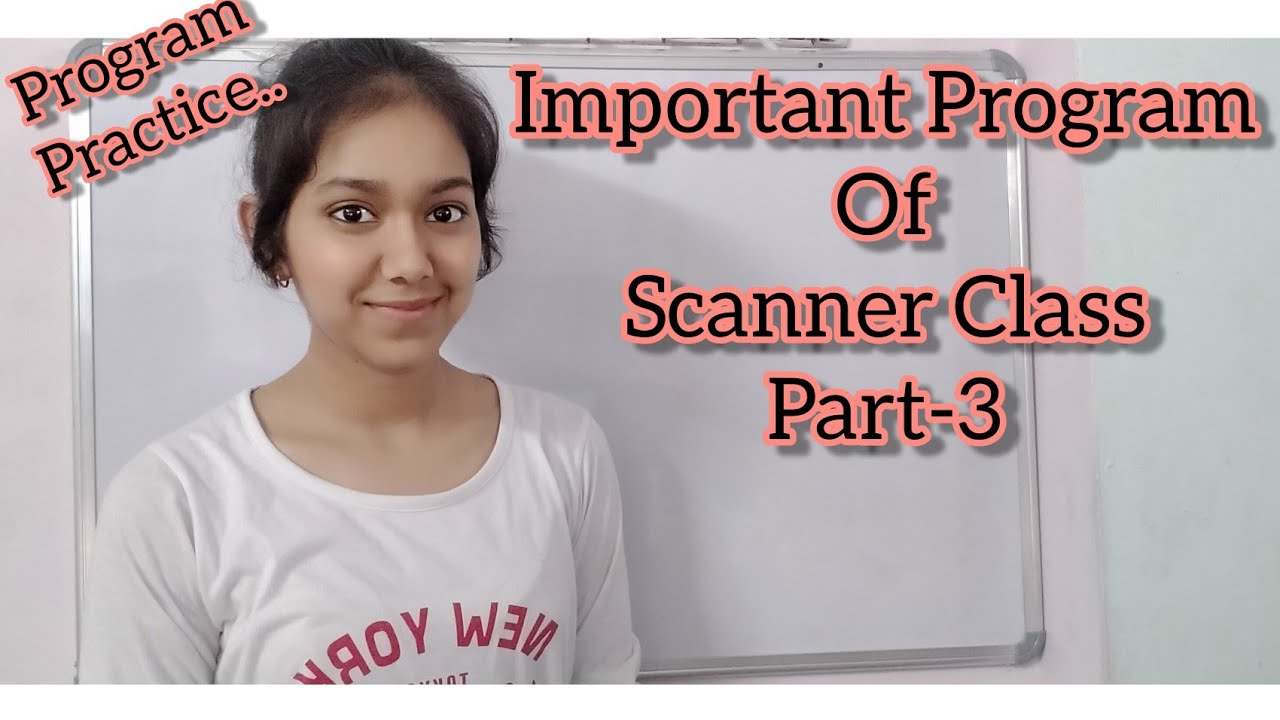 Class 9th ICSE l Important Program of Scanner Class l in Hindi l Part-3 l Computer