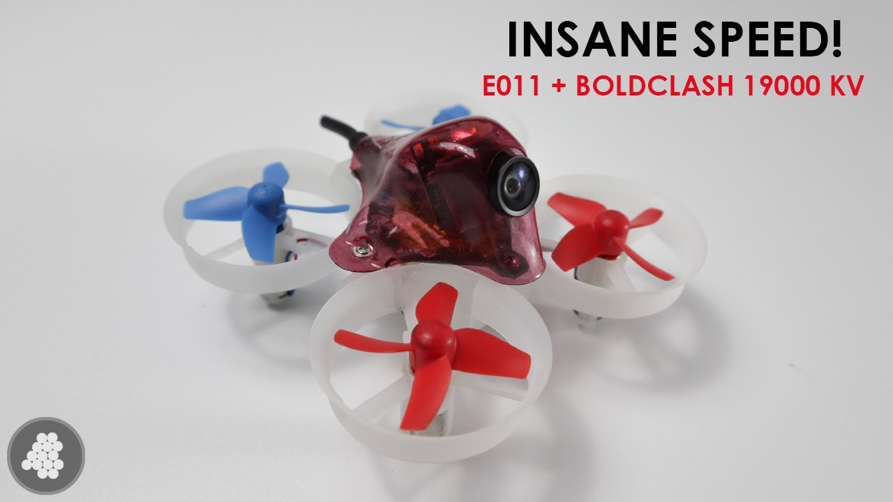 TINY WHOOP EACHINE E011 PLUS BOLDCLASH 19000 KV | INSANE SPEED