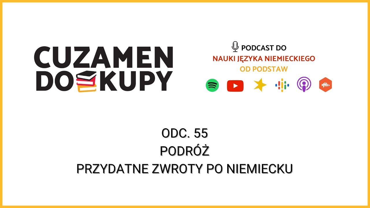 odc. 55 - Podróż - przydatne zwroty po niemiecku