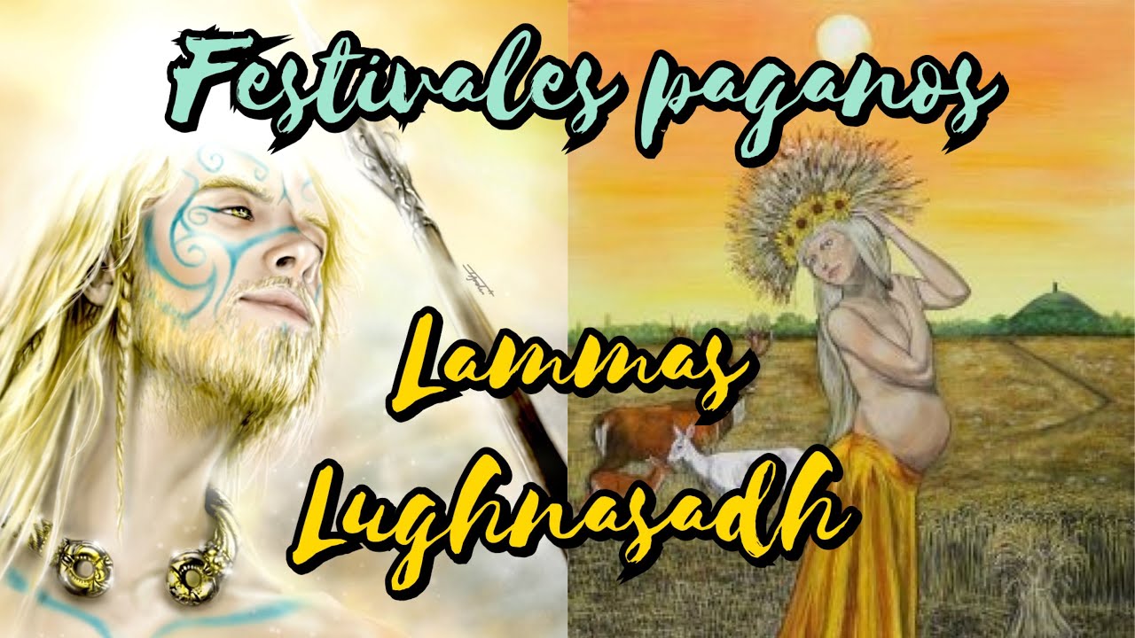 Lammas, Lughnasadh, la fiesta de la cosecha || El Bosque de Lua