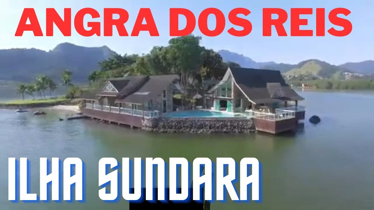 ILHA SUNDARA  - ANGRA DOS REIS