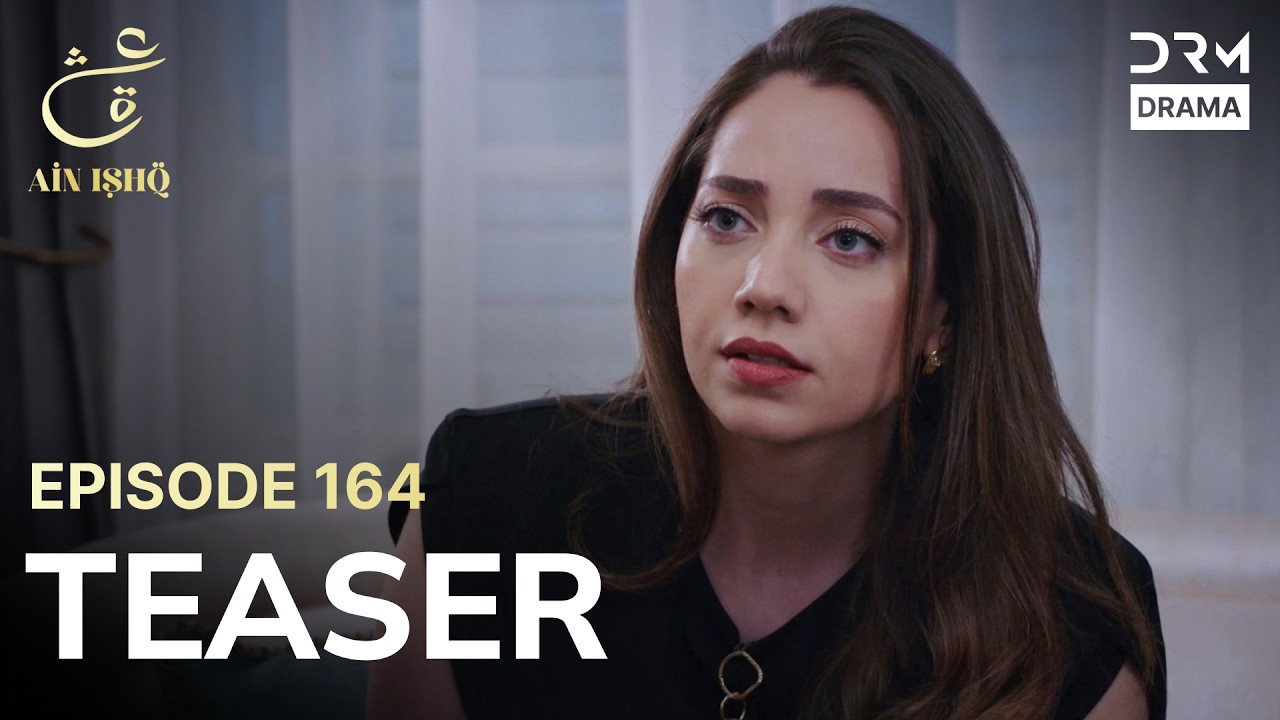 Turkish Drama In Urdu | Ain Ishq | One love | Teaser Episode 164 | UD2O