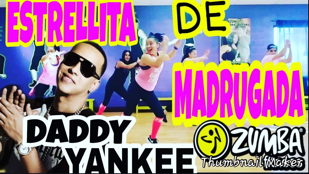 ESTRELLITA DE MADRUGADA - #ZUMBA MAMBO MERENGUE  DADDY YANKEE #ZUMBAFITNESS WHIT MONIKA