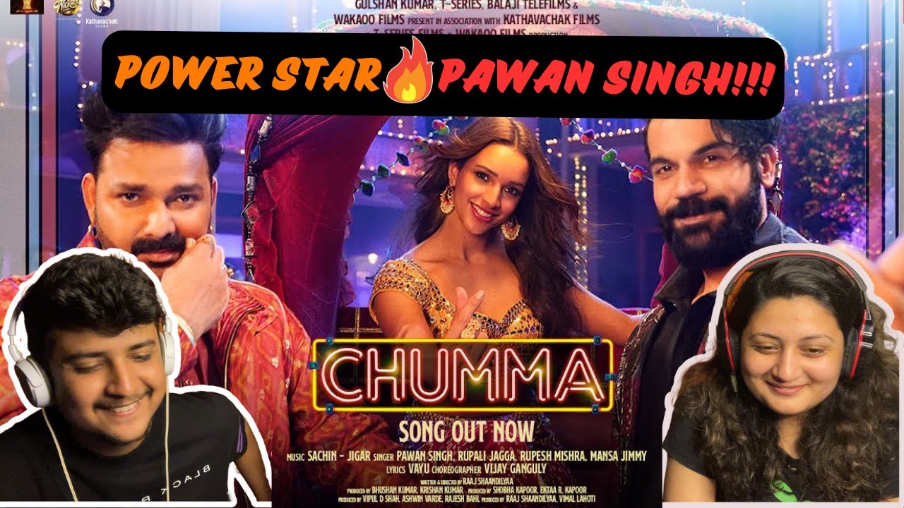 CHUMMA - PAWAN SINGH | Rajkummar Rao | Tripti | Vicky Vidya | Reaction & Review | Azy Reacts