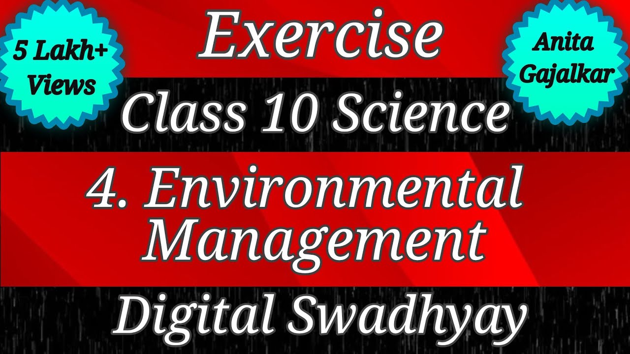 Exercise Class 10 Science 4.Environmental management।question answer environmental management।std 10