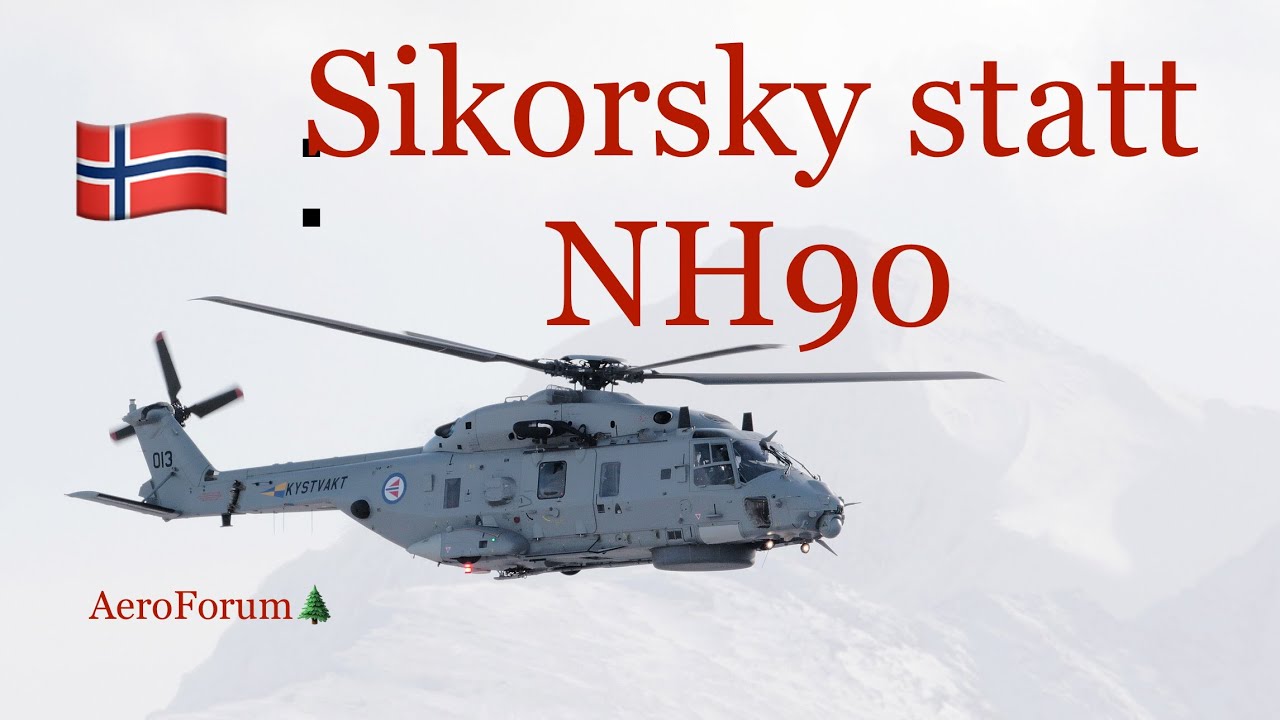 Norwegen: Sikorsky ersetzt NH90 | AeroForum