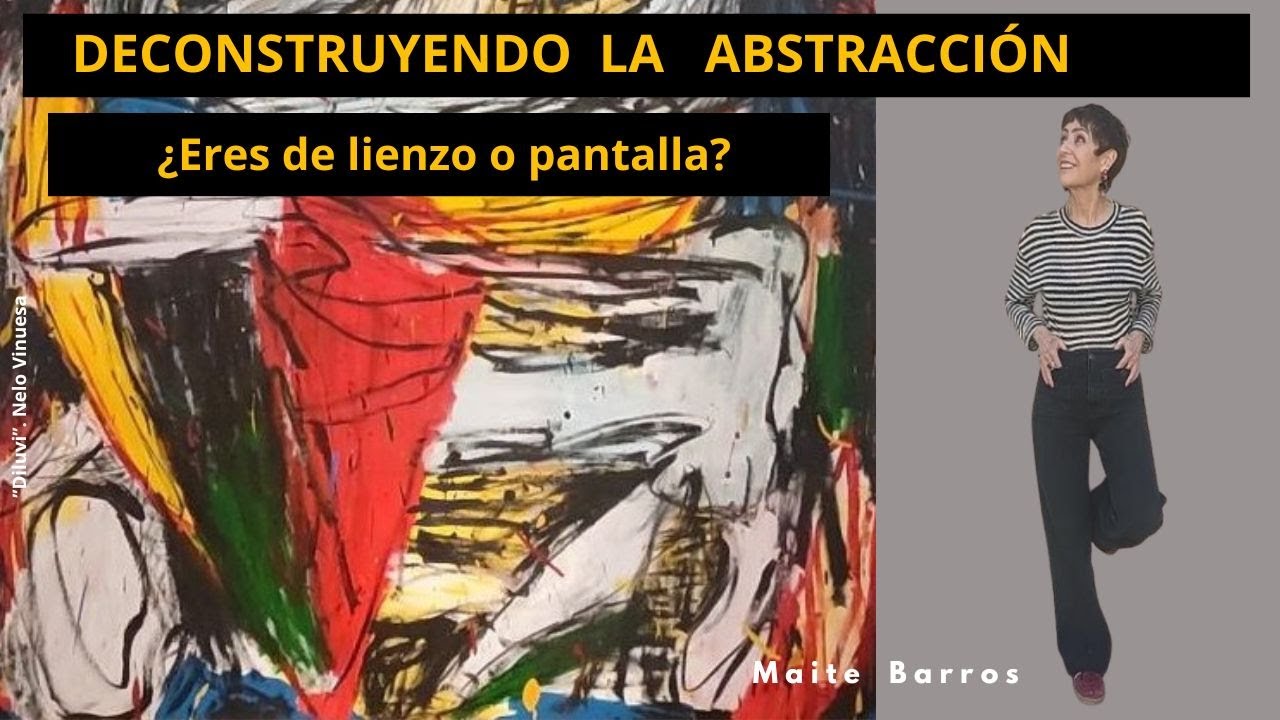Lectura de obras plásticas. La ABSTRACCIÓN en el arte y la tecnología