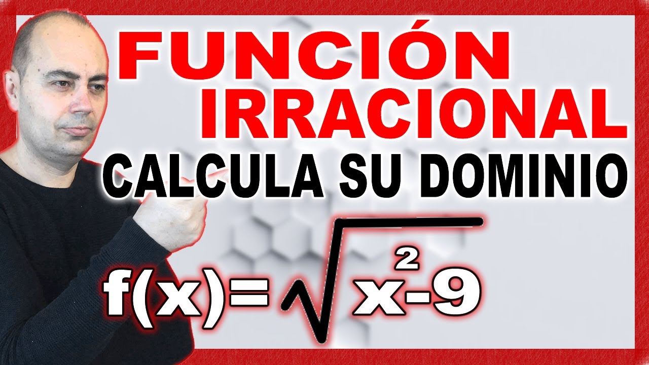 Cálculo del DOMINIO 💥 Funciones Irracionales