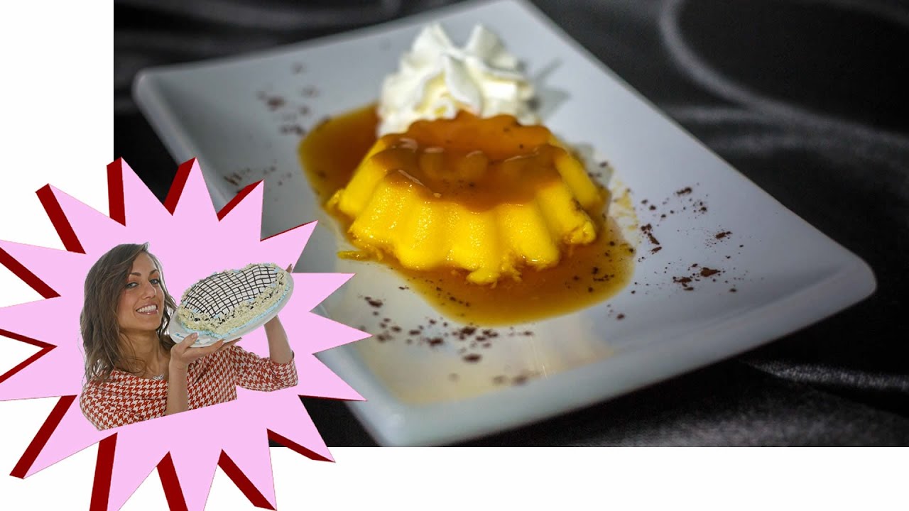 Creme Caramel - Le Ricette di Alice
