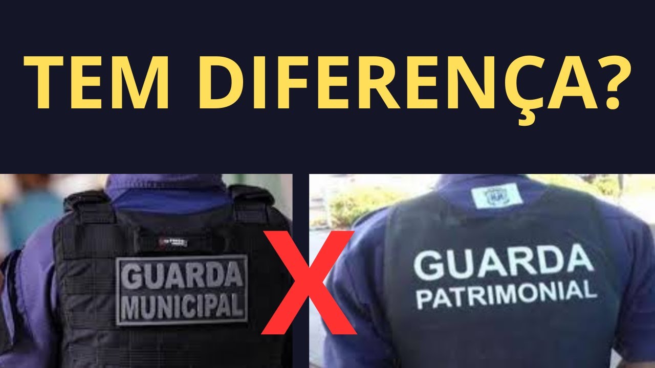 H&Aacute; DIFEREN&Ccedil;A ENTRE GUARDA CIVIL MUNICIPAL E GUARDA CIVIL PATRIMONIAL?