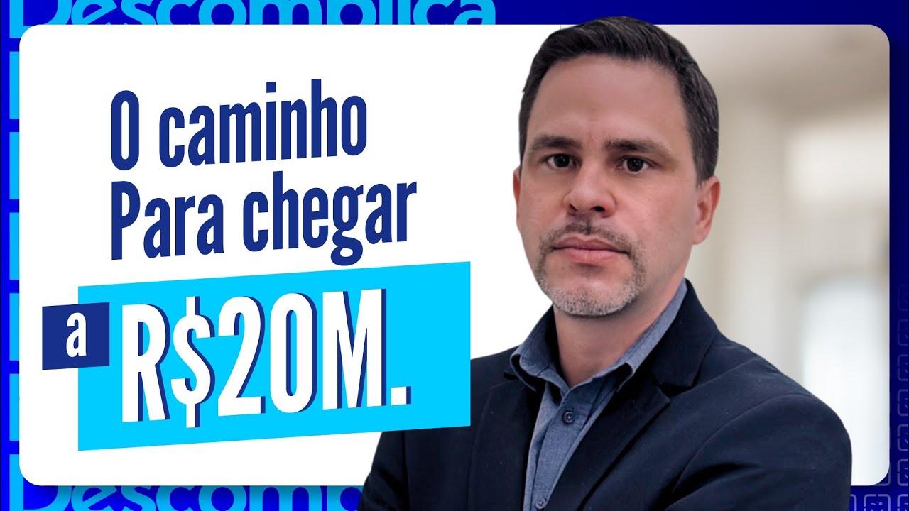 O caminho para chegar a 🎯 R$ 20 milhões - (Ep. 116 | Parte 2)