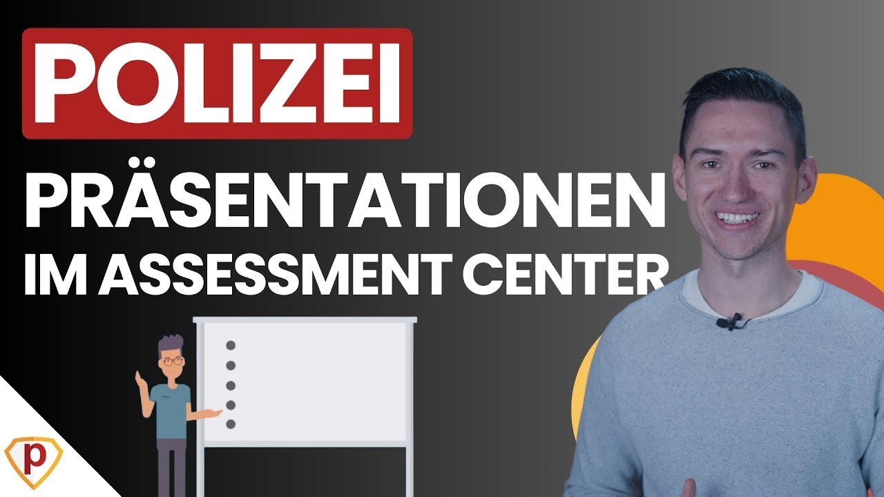 (Kurs) Präsentation im Polizeitest / Assessment-Center Vorbereitung | Alles war DU wissen musst.