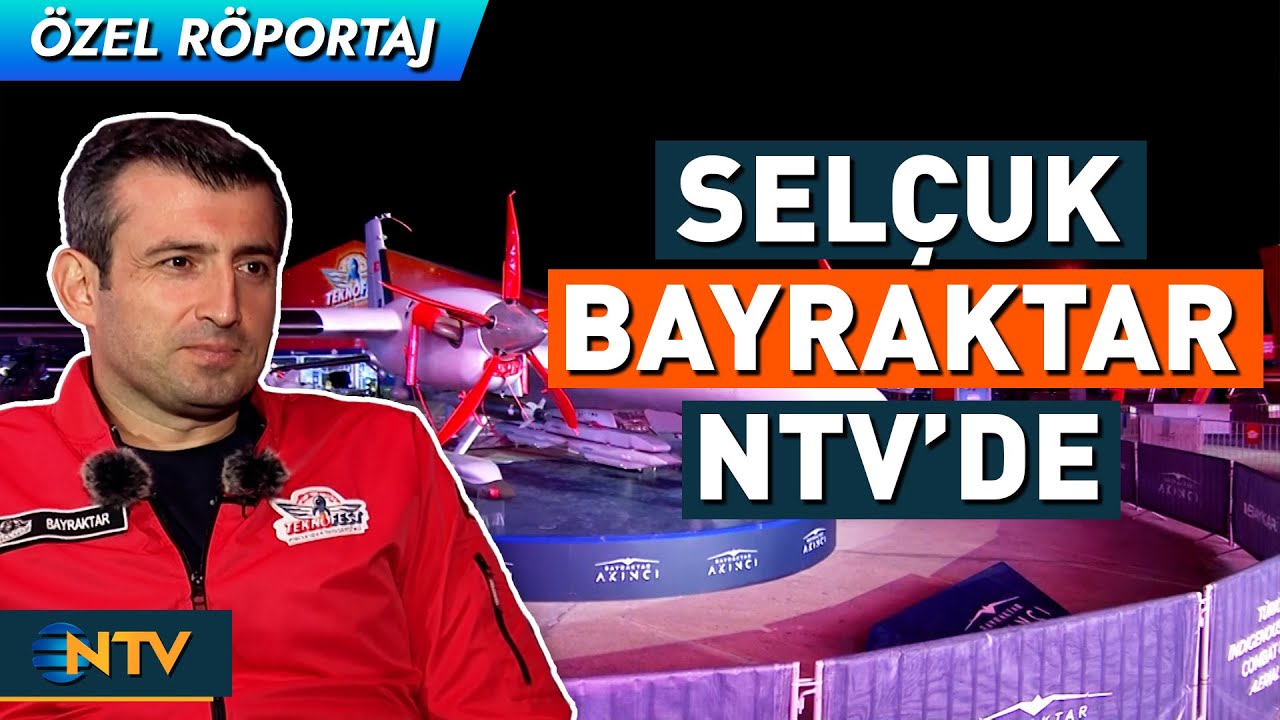 Selçuk Bayraktar TEKNOFEST Öncesi NTV'ye Özel Açıklamalarda Bulundu | NTV