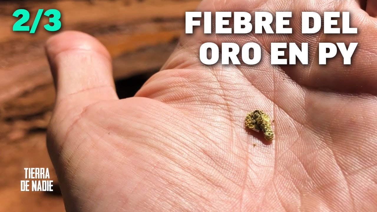 TIERRA DE NADIE - Oro en Paso Yobai (2/3)