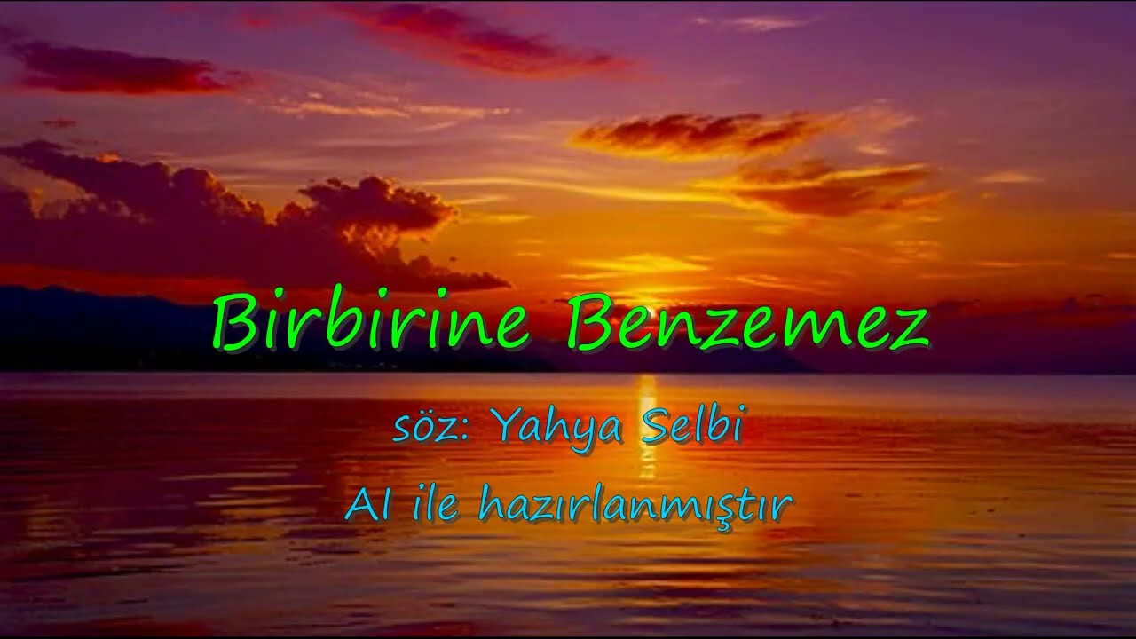 Birbirine Benzemez