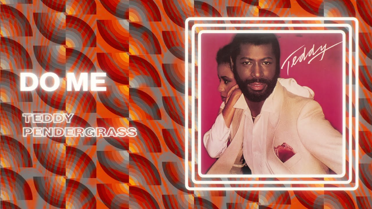 Teddy Pendergrass - Do Me (Official Audio)