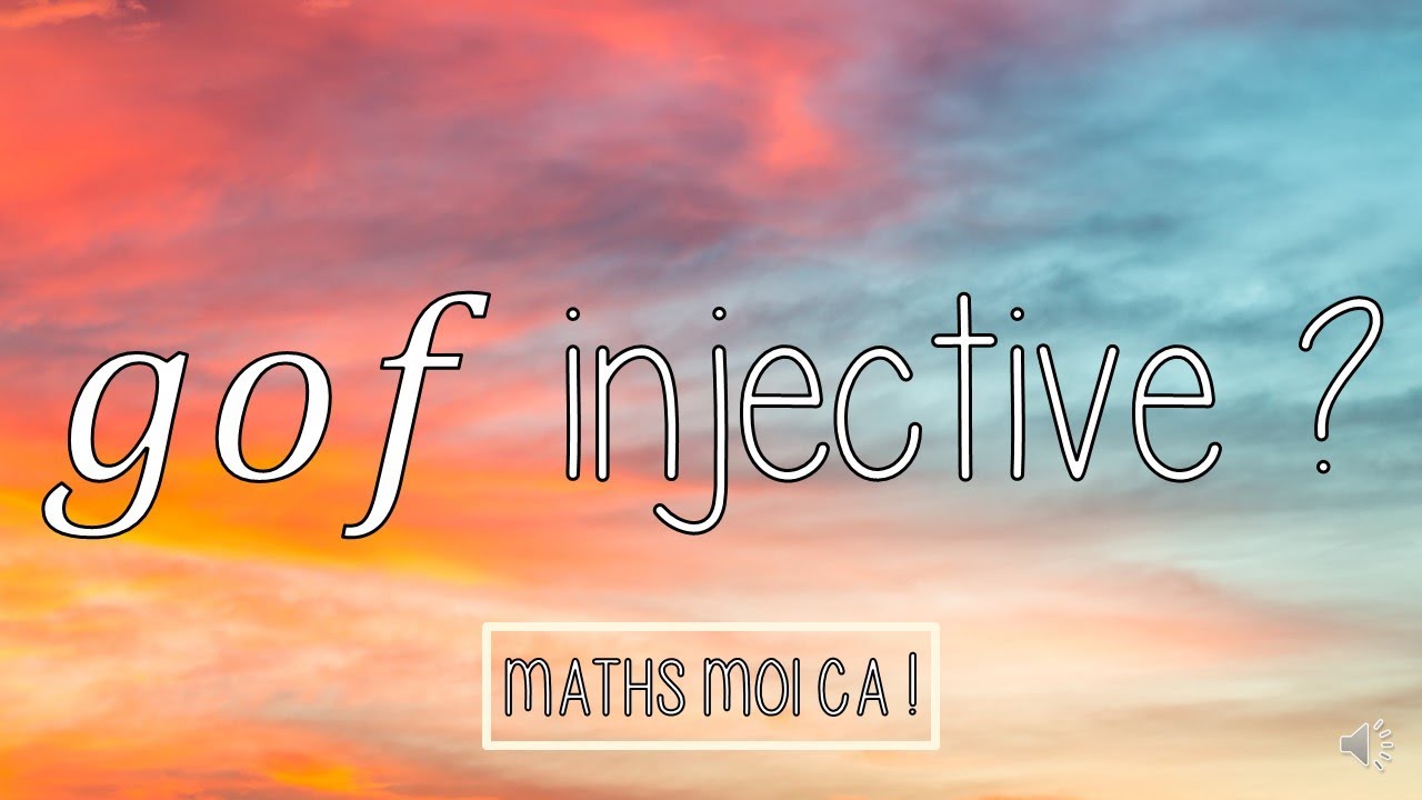 Une composée de fonctions injectives est injective : la démonstration expliquée