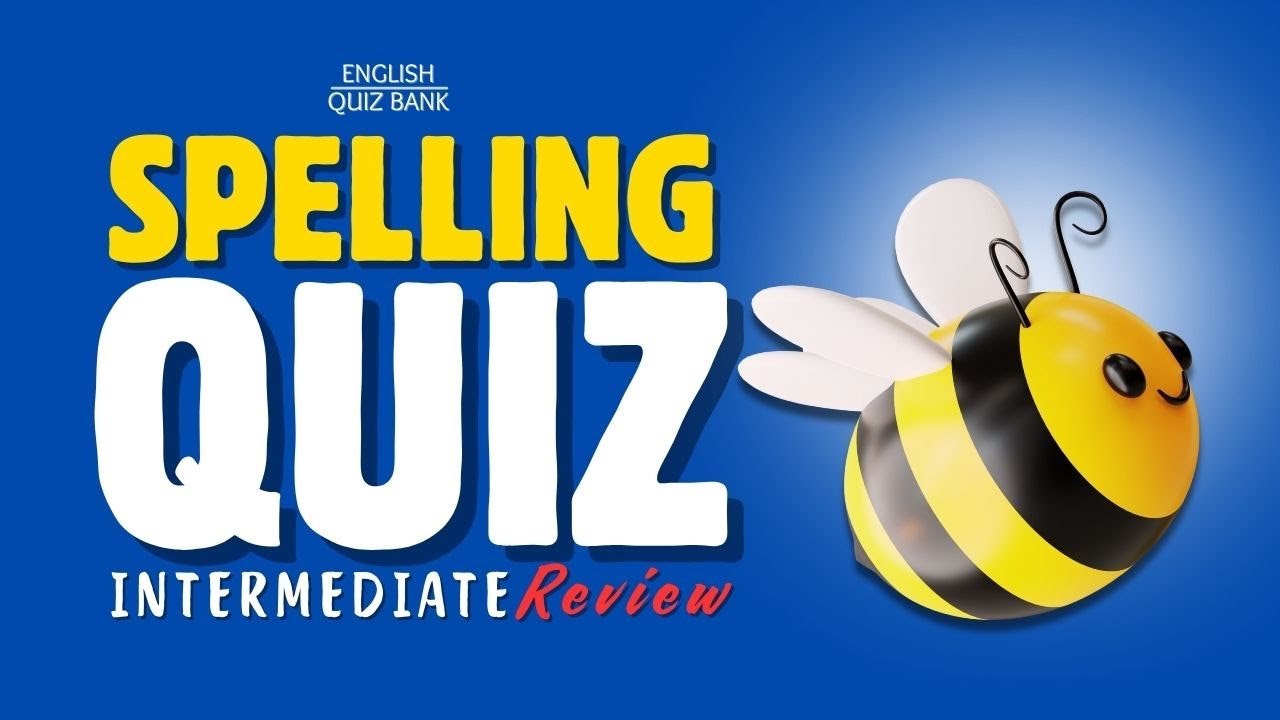 Top Spelling Words Review 2025 | English Quiz Bank | Intermediate Spelling Bee