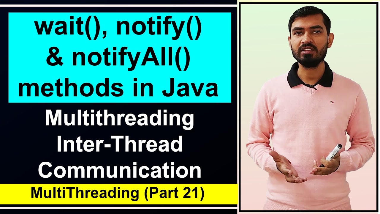 Multithreading InterThread Communication | wait(), notify() and notifyAll() Method by Deepak