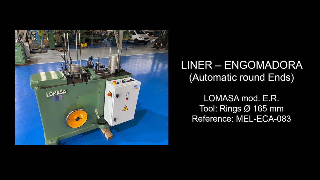 MEL Canmaking Machinery - Liners (Round Ends) Lomasa Mod. E.R.