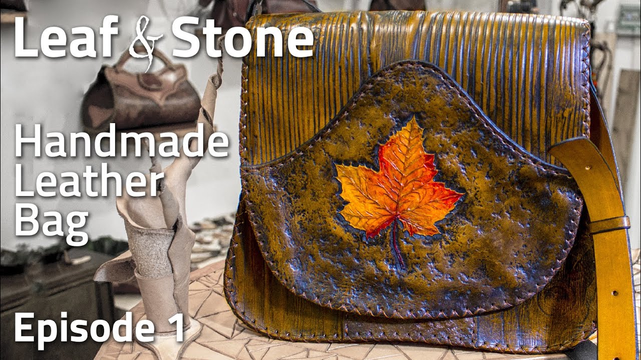 Leaf & Stone - Making an handmade Leather Bag -  Part 1 - CuoioVivo
