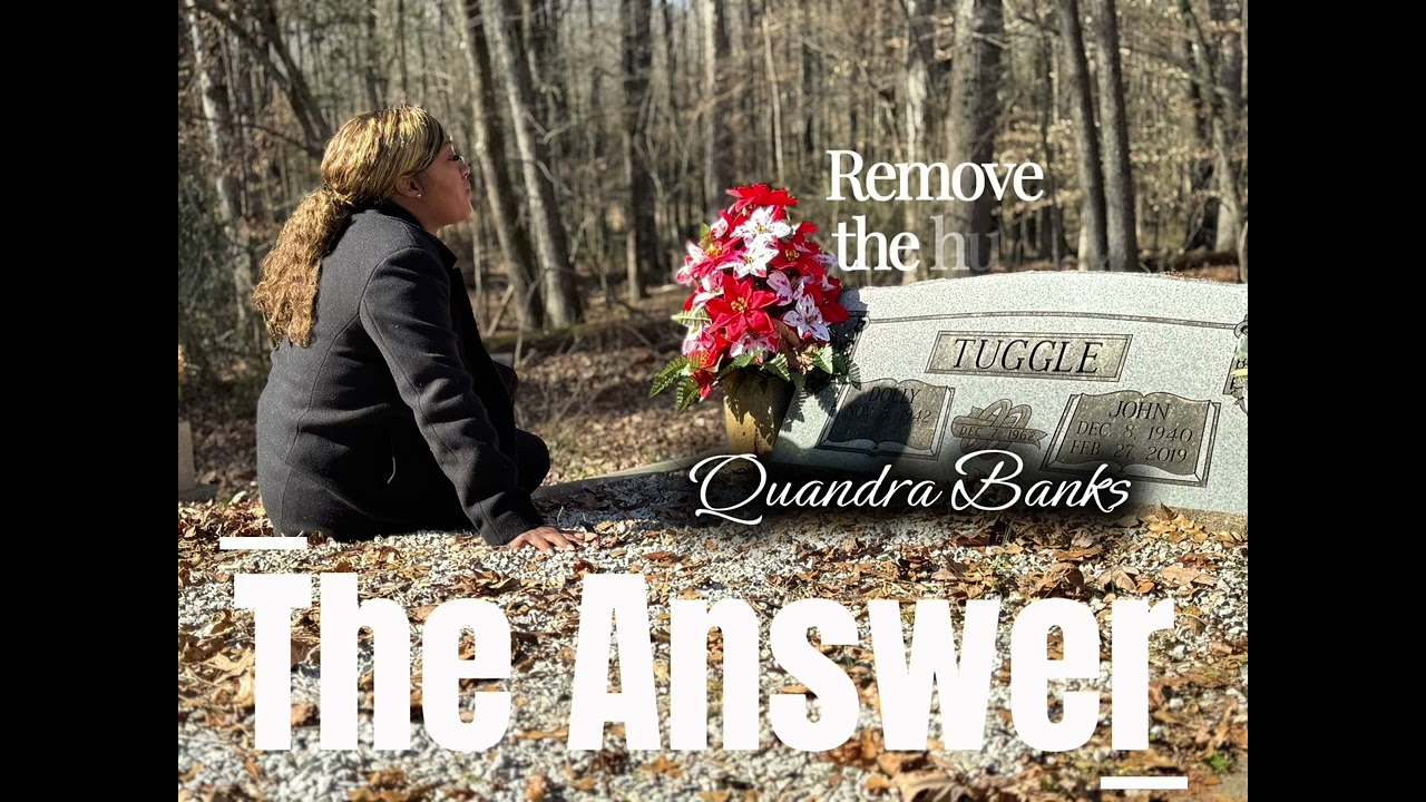 Quandra Banks – The Answer | A Song of Faith, Healing & Hope