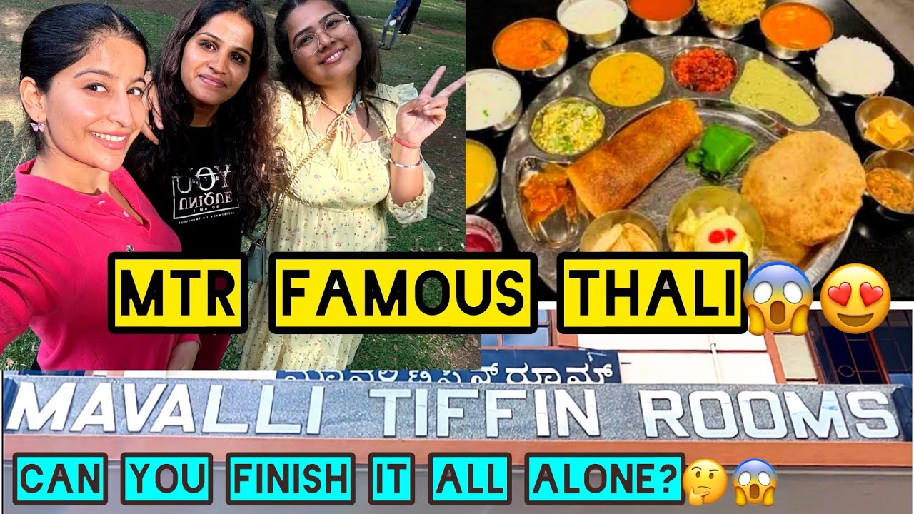 MTR Special Thali | Mavalli Tiffin Rooms Bangalore | Unlimited Thali South Indian Food  Original MTR