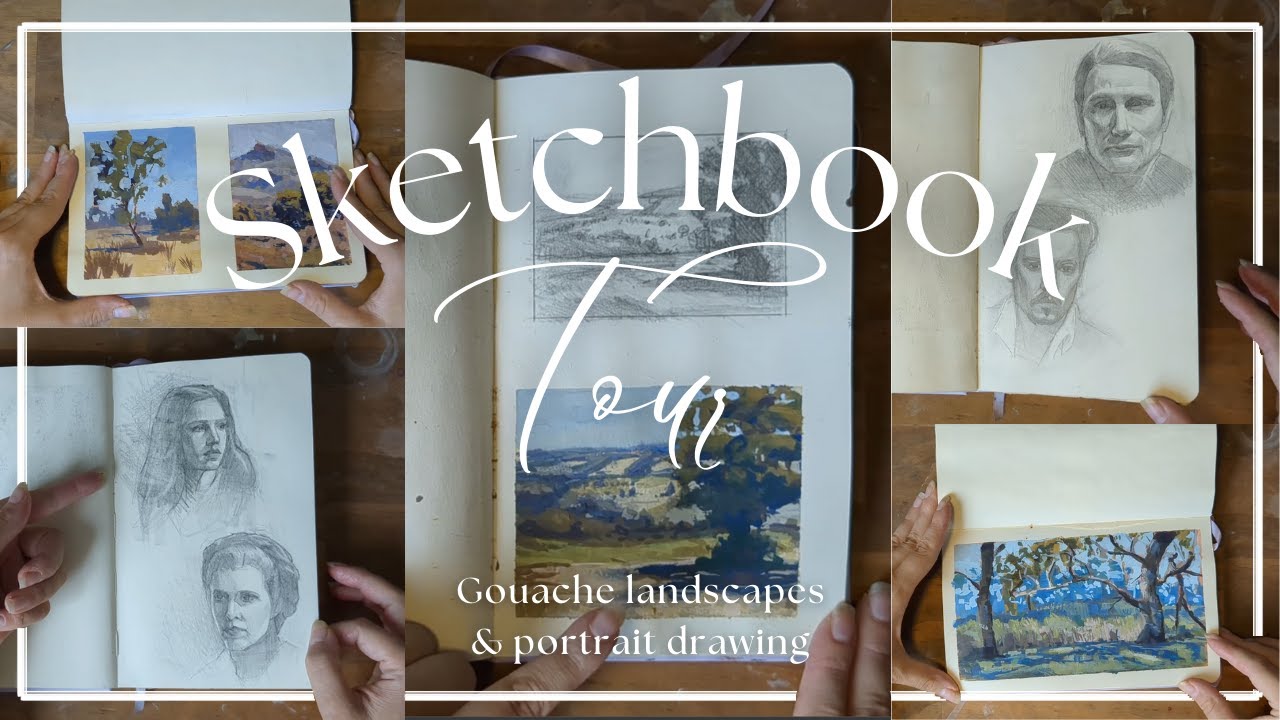 Sketchbook Tour! 2023-2024 Gouache landscapes and portrait drawings.