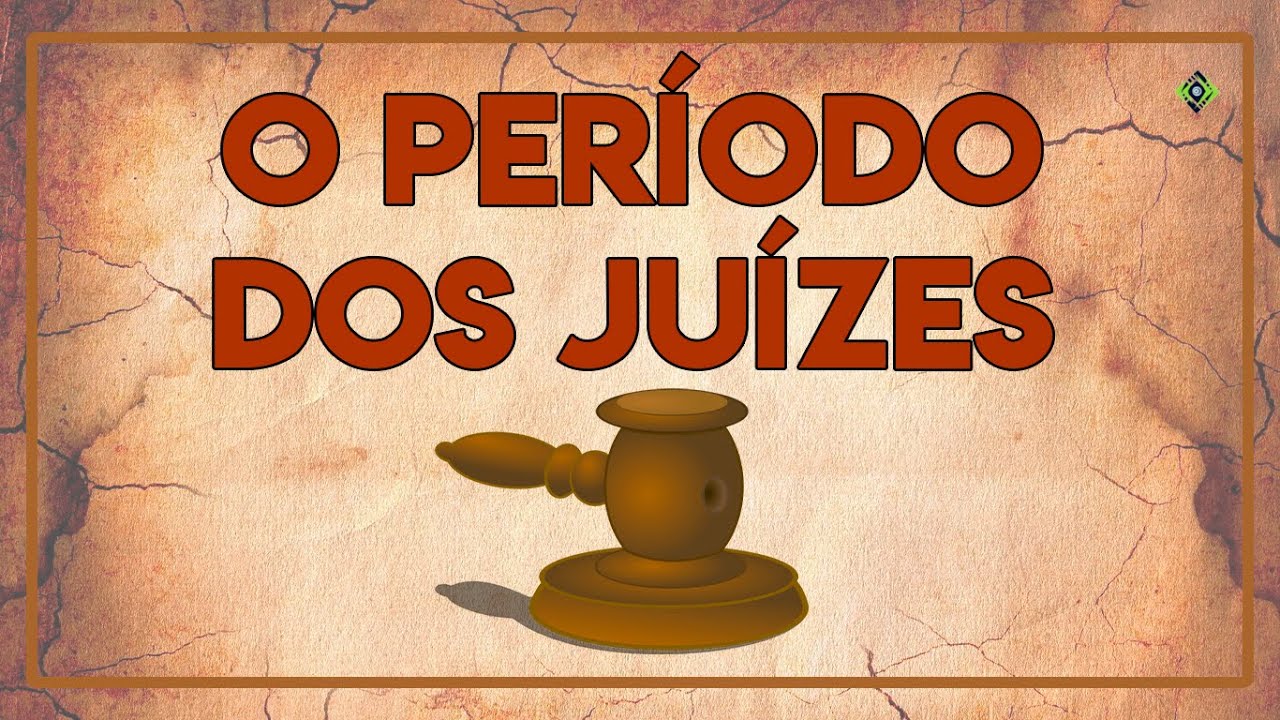Período dos juízes | Eventos bíblicos