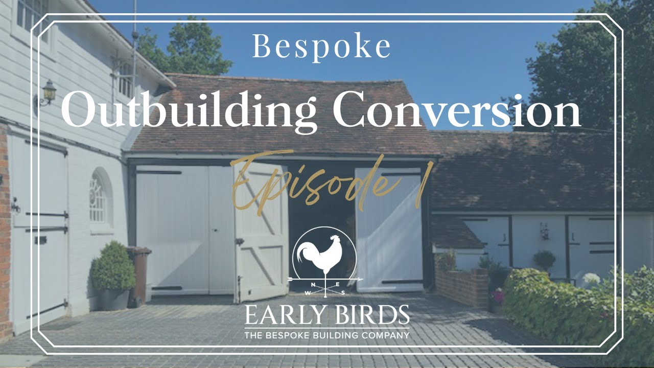 Outbuilding Conversion - Episode 1 | Early Birds
