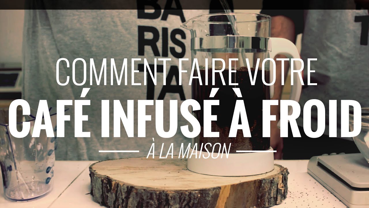 Comment faire votre café infusé à froid à la maison