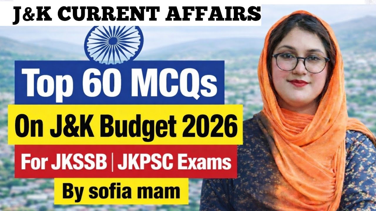 Important Mcqs on Jammu and Kashmir Budget 2026 | J&K Current Affairs | For Jkssb Jkpsc exams. 