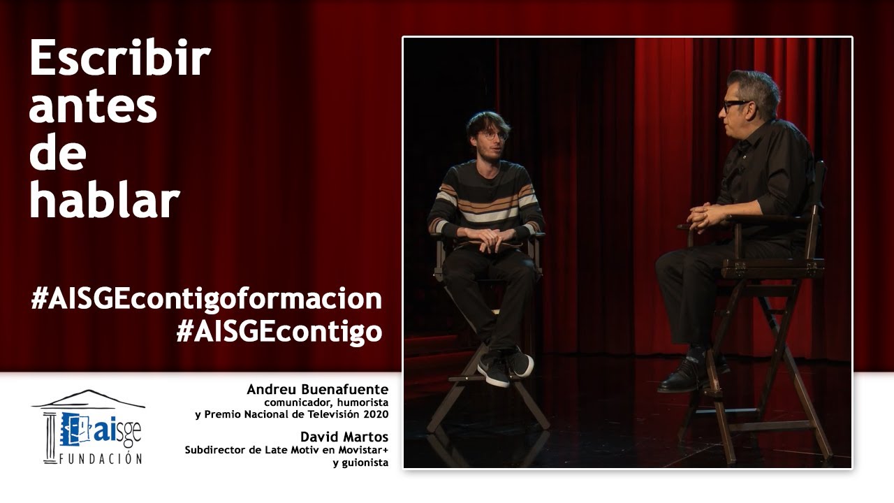 Andreu Buenafuente y David Martos; las claves del mon&oacute;logo de comedia #AISGEcontigoFormaci&oacute;n