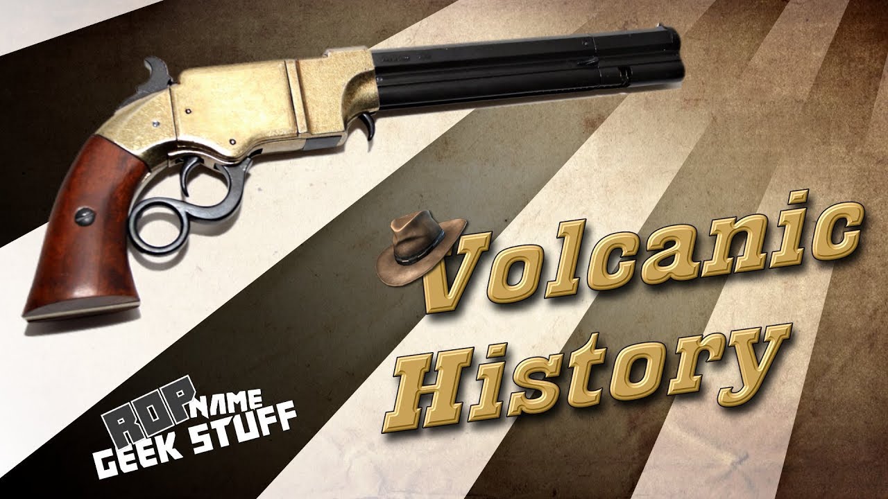 The Volcanic Pistol - Western's Lever Action Progenitor